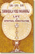 Sri Sri Sri Shivabalayogi Maharaj Life & Spiritual Ministration